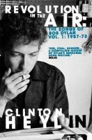 Clinton Heylin - Revolution in the Air: The Songs of Bob Dylan 1957-1973 - 9781849012966 - V9781849012966