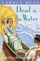 Carola Dunn - Dead in the Water - 9781849013321 - V9781849013321