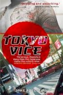 Alex Barclay - Tokyo Vice: now a HBO crime drama - 9781849014649 - V9781849014649