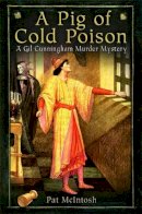 Pat Mcintosh - A Pig of Cold Poison - 9781849016032 - V9781849016032