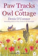 Denis John O´connor - Paw Tracks at Owl Cottage - 9781849016407 - V9781849016407