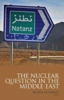 Kamrava M - The Nuclear Question in the Middle East - 9781849042116 - V9781849042116