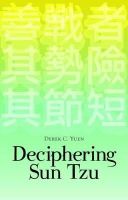 Derek M. C. Yuen - Deciphering Sun Tzu: How to Read the Art of War - 9781849042420 - V9781849042420