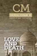 Sardar Ziauddin - Critical Muslim 05: Love and Death - 9781849043076 - V9781849043076