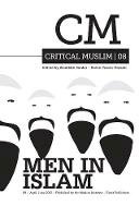 Ziauddin Sardar - Critical Muslim 08: Men in Islam - 9781849043175 - V9781849043175