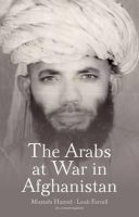 Mustafa Hamid - The Arabs at War in Afghanistan - 9781849044202 - V9781849044202