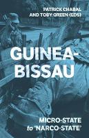 Patrick Chabal - Guinea-Bissau: Micro-State to ´Narco-State´ - 9781849045216 - V9781849045216