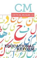 Professor Ziauddin Sardar - Critical Muslim 15: Educational Reform - 9781849045421 - V9781849045421