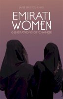 Jane Bristol-Rhys - Emirati Women: Generations of Change - 9781849046633 - V9781849046633