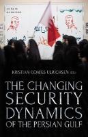 Coates-Ulrichsen(Ed) - The Changing Security Dynamics of the Persian Gulf - 9781849048422 - V9781849048422
