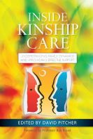 Pitcher  David - Inside Kinship Care: Understanding Family Dynamics and Providing Effective Support - 9781849053464 - V9781849053464