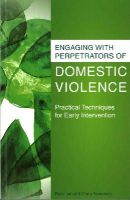 Chris Newman - Engaging with Perpetrators of Domestic Violence: Practical Techniques for Early Intervention - 9781849053808 - V9781849053808