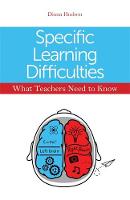 Diana Hudson - Specific Learning Difficulties - What Teachers Need to Know - 9781849055901 - V9781849055901