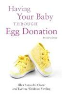 Evelina Weidman Weidman Sterling - Having Your Baby Through Egg Donation - 9781849059015 - V9781849059015