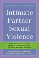 L McOrmond-Plummer - Intimate Partner Sexual Violence: A Multidisciplinary Guide to Improving Services and Support for Survivors of Rape and Abuse - 9781849059121 - V9781849059121