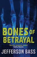 Jefferson Bass - Bones of Betrayal - 9781849160551 - KTG0005961
