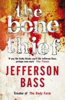 Jefferson Bass - The Bone Thief - 9781849160582 - KTG0005960