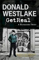 Donald E. Westlake - Get Real: A Dortmunder Novel - 9781849161077 - V9781849161077