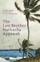 Nathacha Appanah - The Last Brother - 9781849164016 - V9781849164016