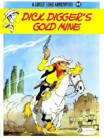 Morris - Lucky Luke 48 - Dick Digger´s Gold Mine - 9781849182089 - V9781849182089