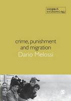 Dario Melossi - Crime, Punishment and Migration - 9781849200806 - V9781849200806