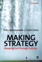 Fran Ackermann - Making Strategy: Mapping Out Strategic Success - 9781849201209 - V9781849201209