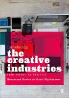 Rosamund Davies - Introducing the Creative Industries: From Theory to Practice - 9781849205733 - V9781849205733