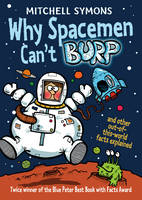 Mitchell Symons - Why Spacemen Can´t Burp... - 9781849415514 - V9781849415514