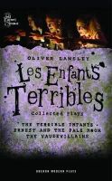 Oliver Lansley - Oliver Lansley: Les Enfants Terribles; Collected Plays - 9781849431637 - V9781849431637