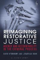 David O´mahony - Reimagining Restorative Justice: Agency and Accountability in the Criminal Process - 9781849460569 - V9781849460569