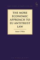 Anne C. Witt - The More Economic Approach to EU Antitrust Law - 9781849466967 - V9781849466967