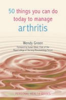 Wendy Green - 50 Things You Can Do to Manage Arthritis - 9781849530545 - KTK0090489
