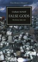 Graham McNeill - Horus Heresy - False Gods - 9781849707466 - V9781849707466