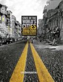 Un-Habitat (Ed.) - State of the World´s Cities 2010/11: Cities for All: Bridging the Urban Divide - 9781849711760 - V9781849711760