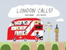 Gabby Dawnay - London Calls! - 9781849762304 - V9781849762304