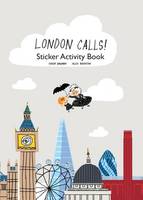 Gabby Dawnay - London Calls! Sticker Activity Book - 9781849763844 - V9781849763844