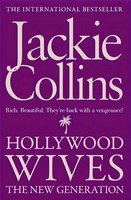 Jackie Collins - Hollywood Wives the New Generation - 9781849836708 - 9781849836708