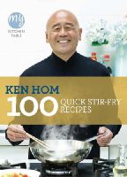 Ken Hom - My Kitchen Table: 100 Quick Stir-fry Recipes - 9781849901475 - V9781849901475