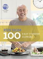 Ken Hom - My Kitchen Table: 100 Easy Chinese Suppers - 9781849903981 - V9781849903981