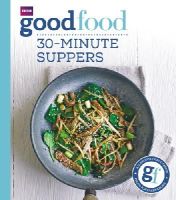 Sarah Cook - Good Food: 30-Minute Suppers - 9781849908702 - V9781849908702