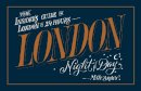 Matt Brown - London Night and Day: the insider´s guide to London 24 hours a day - 9781849942942 - V9781849942942