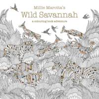 Millie Marotta - Millie Marotta´s Wild Savannah: a colouring book adventure - 9781849943284 - V9781849943284