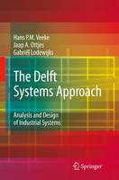 Hans P.M. Veeke - The Delft Systems Approach - 9781849967457 - V9781849967457