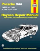 Haynes Publishing - Porsche 944: Automotive Repair Manual--1983 thru 1989, All Models Including Turbo (Haynes Manuals) - 9781850106579 - V9781850106579