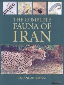 Eskander Firouz - The Complete Fauna of Iran - 9781850439462 - V9781850439462