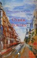 Mary Turley-Mcgrath - Other Routes - 9781851321148 - 9781851321148