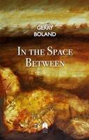 Gerry Boland - In the Space Between - 9781851321339 - V9781851321339