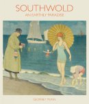 Geoffrey Munn - Southwold: An Earthly Paradise - 9781851498550 - V9781851498550