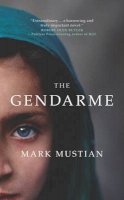 Mark Mustian - The Gendarme - 9781851688395 - V9781851688395