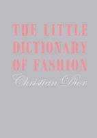 Christian Dior - The Little Dictionary of Fashion: A Guide to Dress Sense for Every Woman - 9781851775552 - V9781851775552